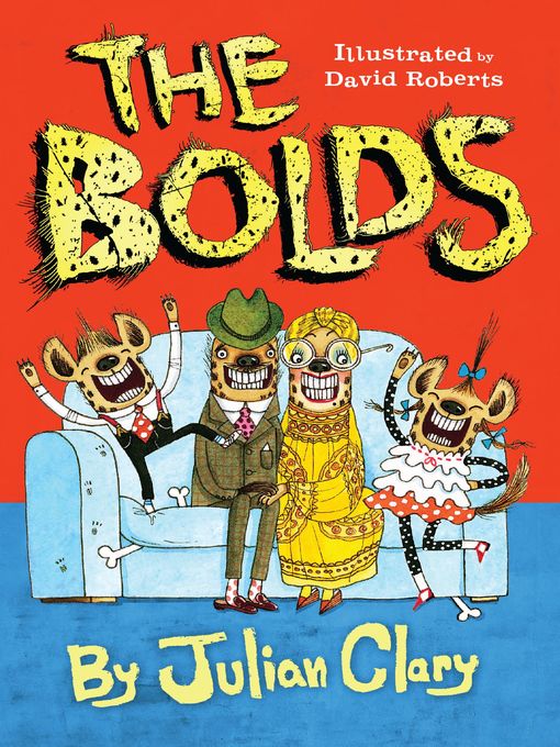 Title details for The Bolds by Julian Clary - Available